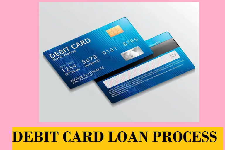 Debit Card Se Loan Kaise Le